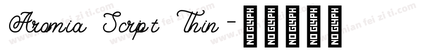 Aromia Script Thin字体转换
